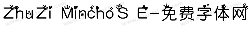 ZhuZi MinchoS E字体转换